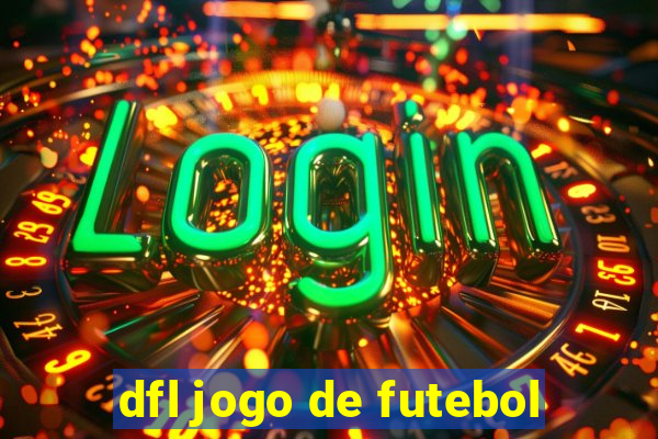 dfl jogo de futebol